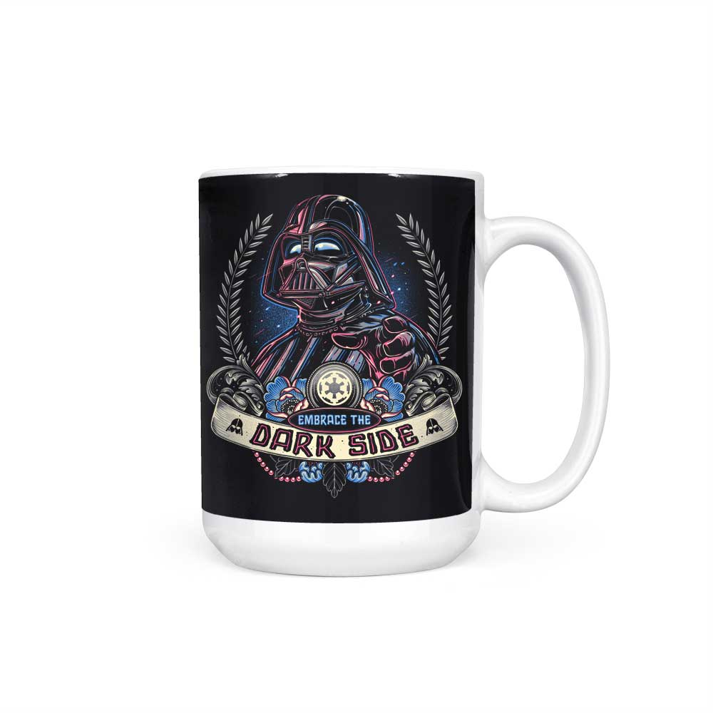 Embrace the Dark Side - Mug