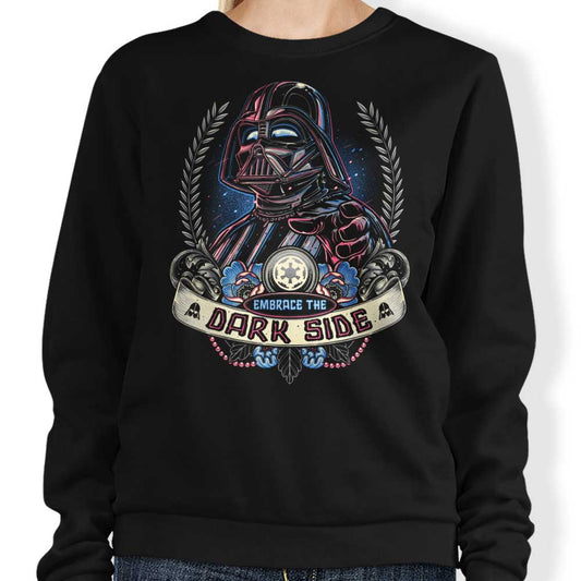 Embrace the Dark Side - Sweatshirt