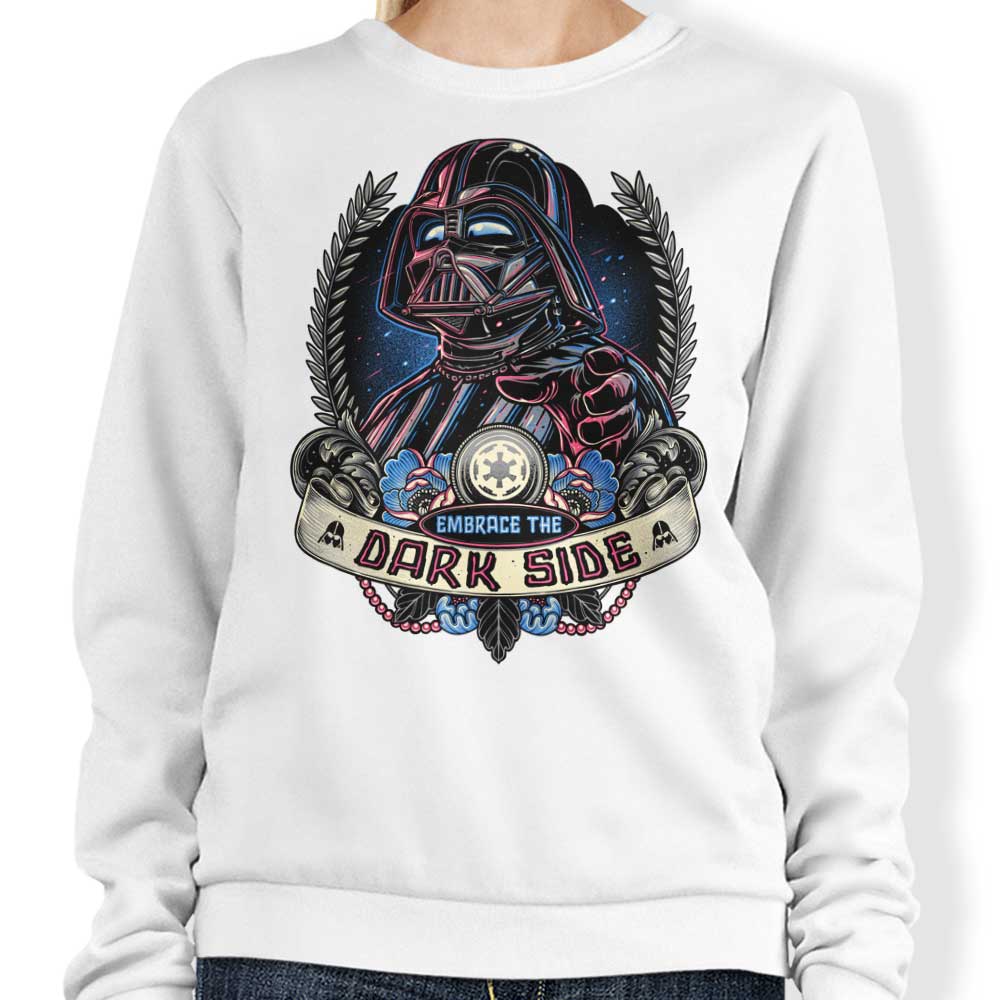 Embrace the Dark Side - Sweatshirt