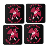 Exercise Your Demons - Coasters