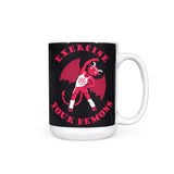 Exercise Your Demons - Mug