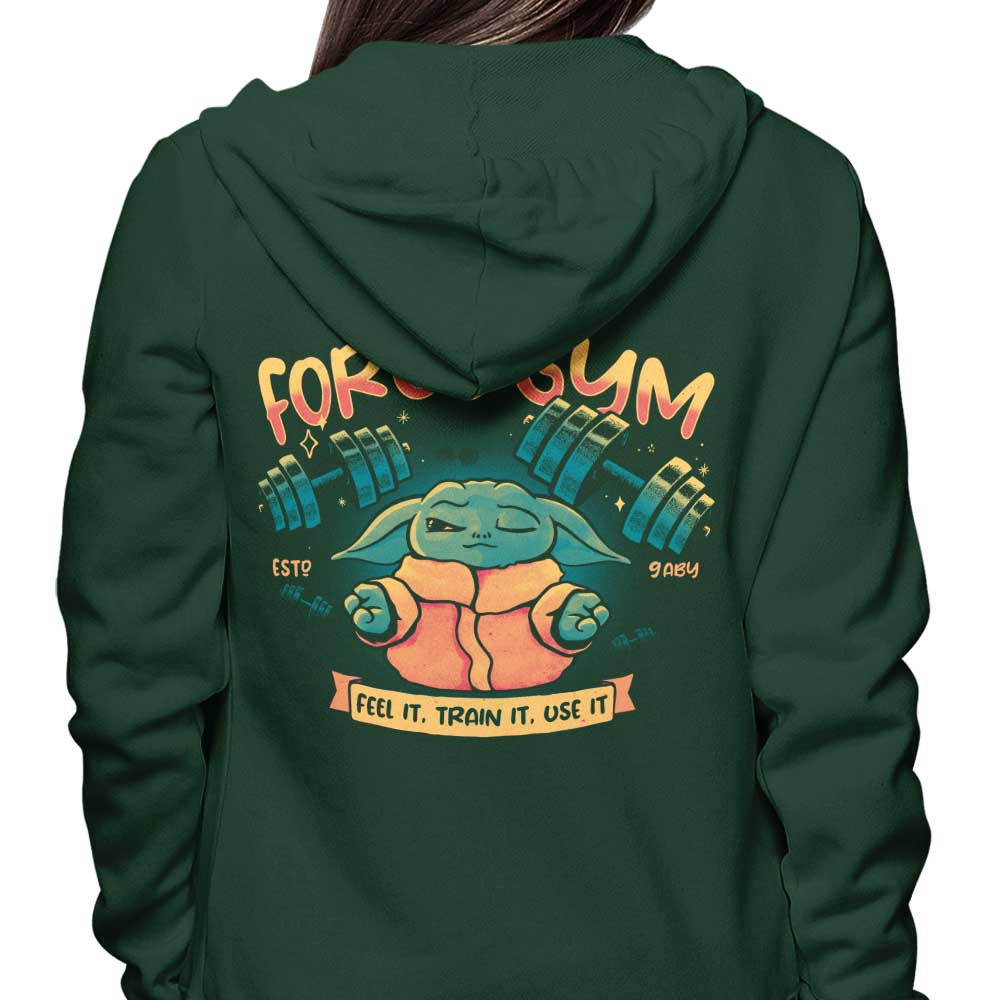 Feel It, Train It, Use It - Hoodie