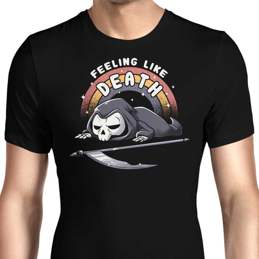 Feeling Like Death - Men's Apparel