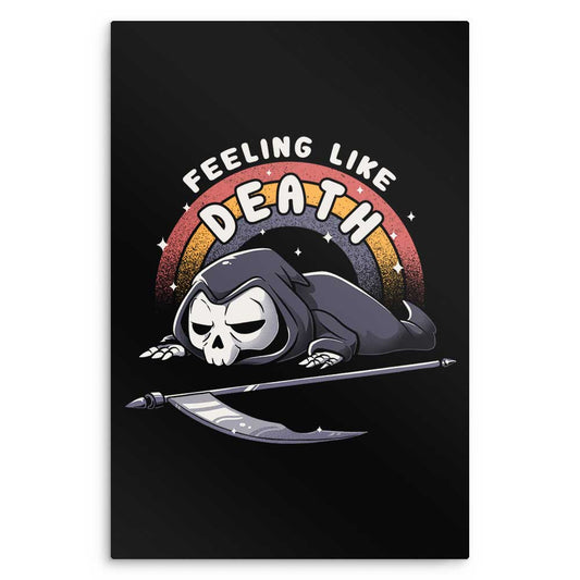 Feeling Like Death - Metal Print