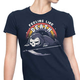 Feeling Like Death - Women's Apparel