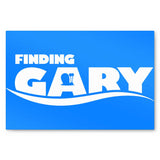 Finding Gary - Metal Print