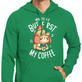 First My Coffee - Hoodie