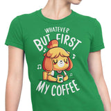 First My Coffee - Women's Apparel