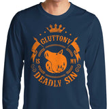 Gluttony is My Sin - Long Sleeve T-Shirt