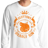 Gluttony is My Sin - Long Sleeve T-Shirt