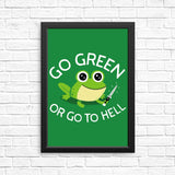 Go Green - Posters & Prints