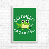 Go Green - Posters & Prints