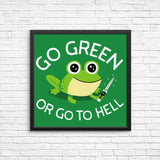 Go Green - Posters & Prints