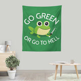 Go Green - Wall Tapestry