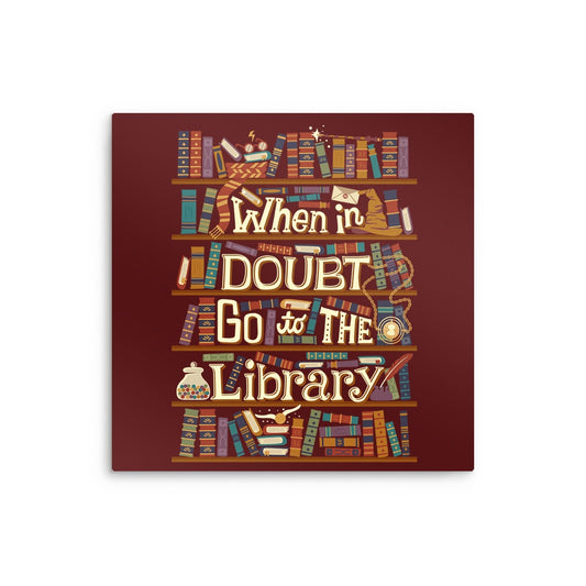 Go to the Library - Metal Print