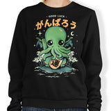 Good Luck, Cthulhu - Sweatshirt