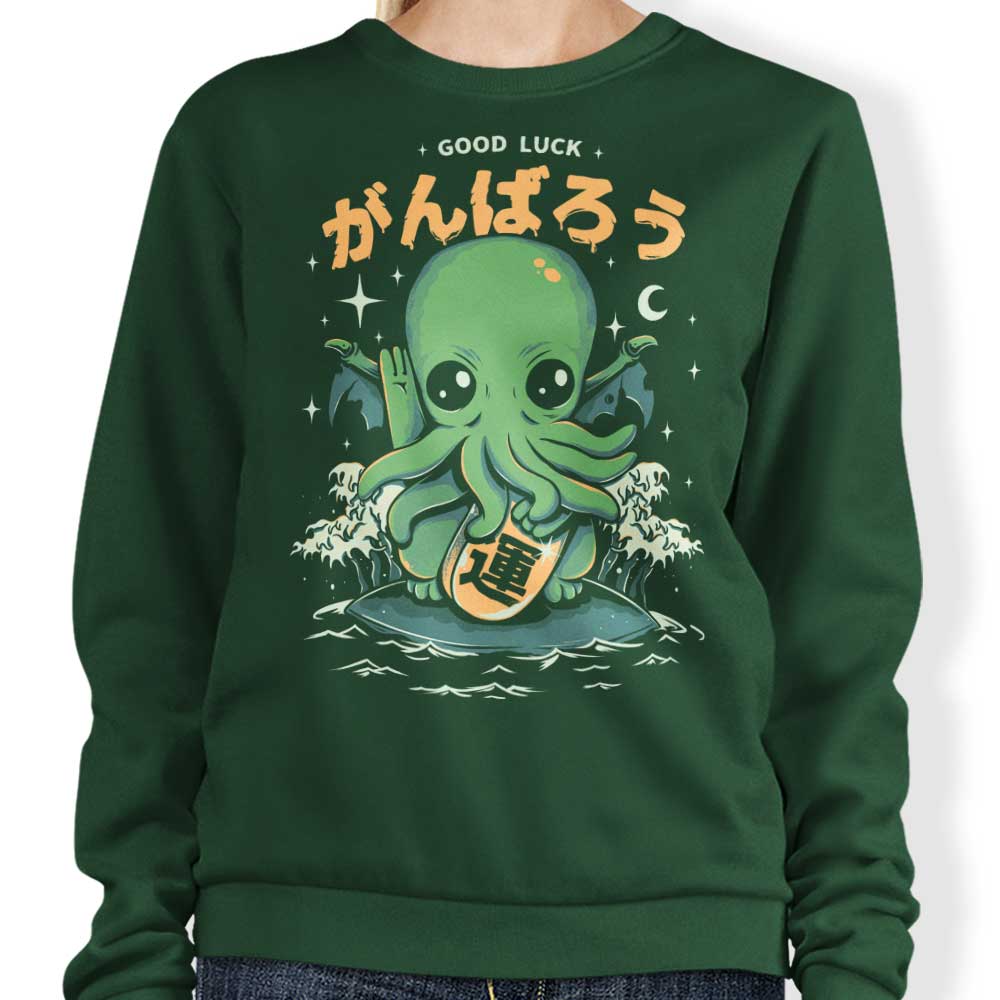 Good Luck, Cthulhu - Sweatshirt