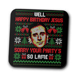 Happy Birthday Jesus - Coasters