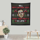 Happy Birthday Jesus - Wall Tapestry