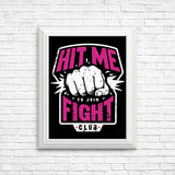 Hit Me - Posters & Prints