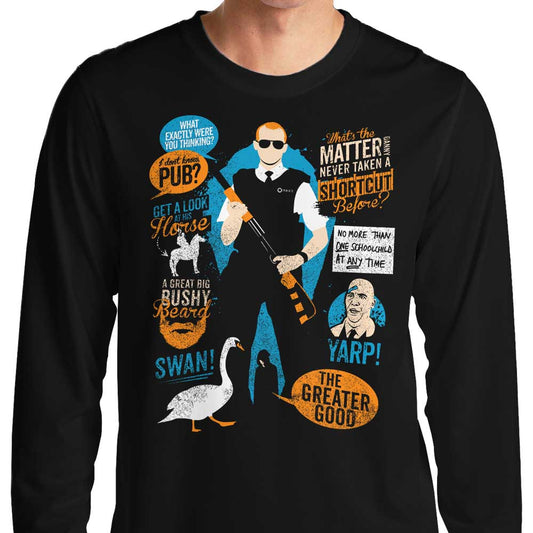 Hot Fuzz Quotes - Long Sleeve T-Shirt