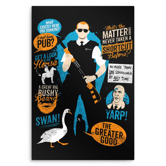 Hot Fuzz Quotes - Metal Print