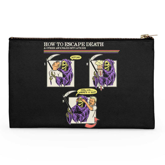 How to Escape Death - Accessory Pouch