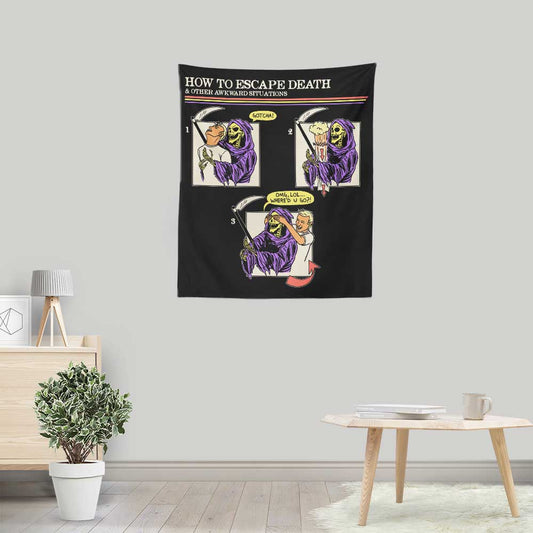 How to Escape Death - Wall Tapestry