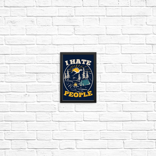 I Hate People - Posters & Prints