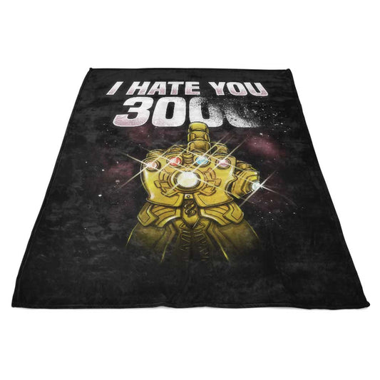 I Hate You 3000 - Fleece Blanket