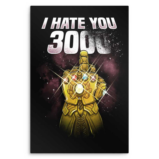 I Hate You 3000 - Metal Print