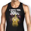 I Hate You 3000 - Tank Top