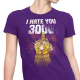 I Hate You 3000 - Women's Apparel