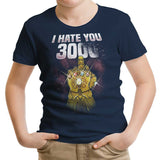 I Hate You 3000 - Youth Apparel