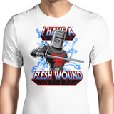 I Have a Flesh Wound - Men's Apparel