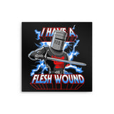 I Have a Flesh Wound - Metal Print