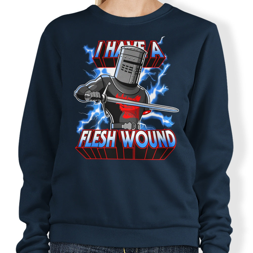 I Have a Flesh Wound - Sweatshirt