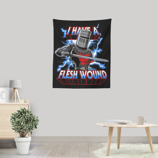 I Have a Flesh Wound - Wall Tapestry