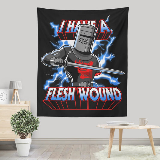 I Have a Flesh Wound - Wall Tapestry