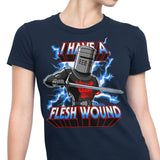 I Have a Flesh Wound - Women's Apparel