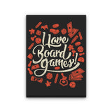 I Love Board Games - Canvas Print