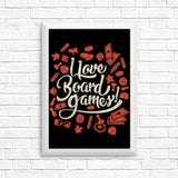 I Love Board Games - Posters & Prints