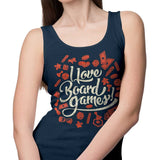 I Love Board Games - Tank Top