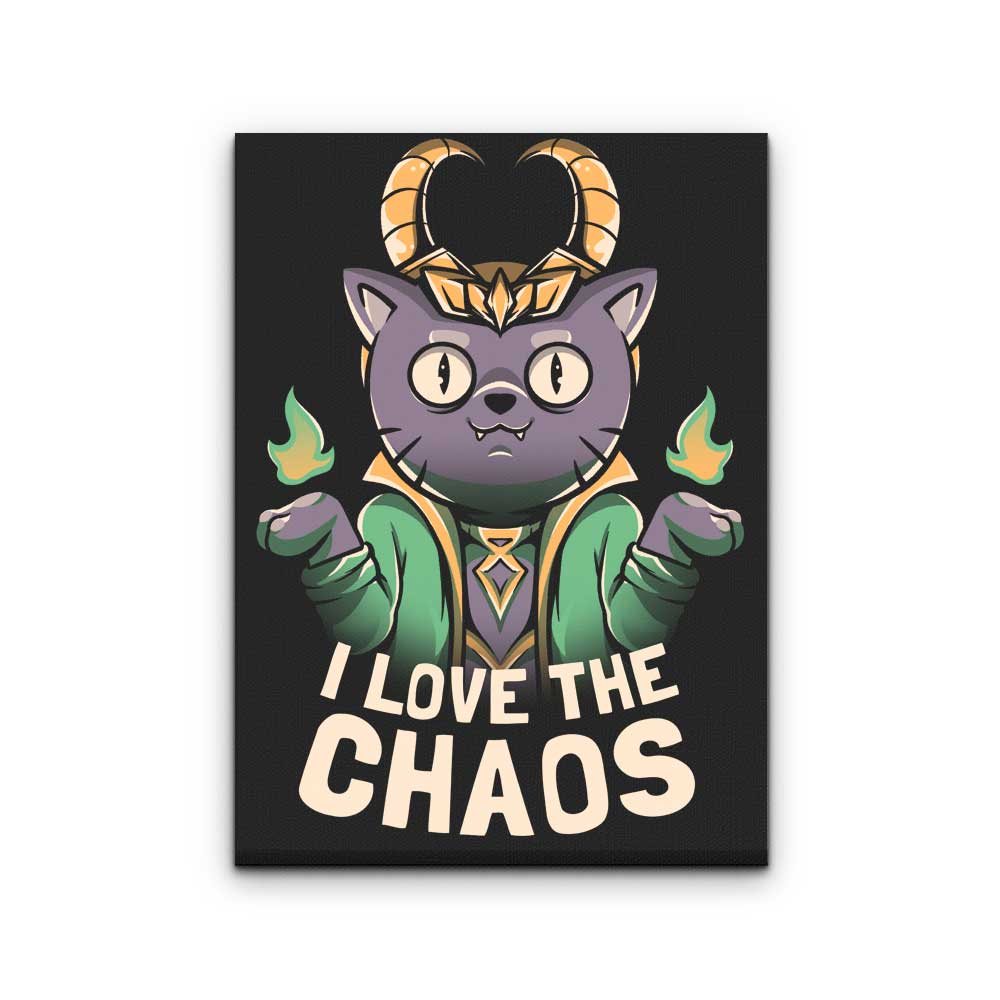 I Love the Chaos - Canvas Print