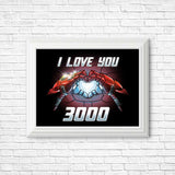 I Love You 3000 - Posters & Prints