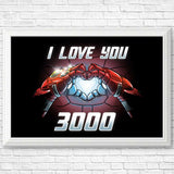 I Love You 3000 - Posters & Prints