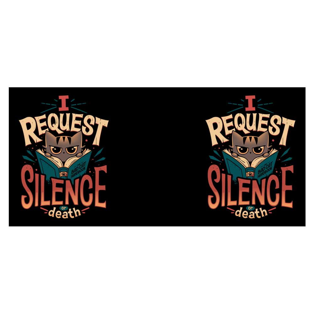 I Request Silence - Mug