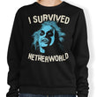 I Survived Netherworld - Sweatshirt