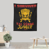 I Survived Val Verde Jungle - Wall Tapestry