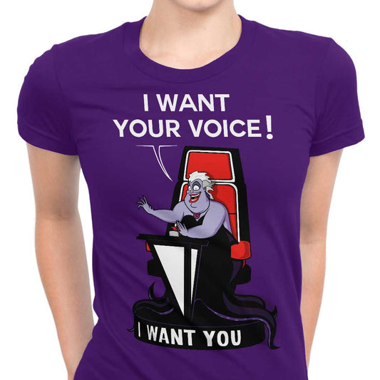 I Want Your Voice - Women's Apparel